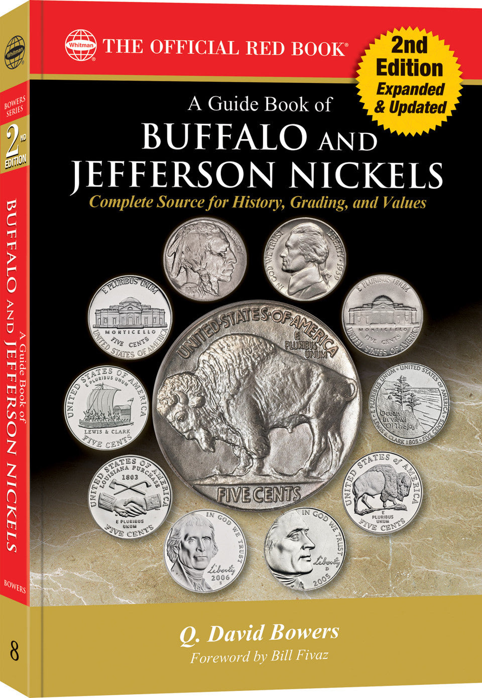 Buffalo and Jefferson Nickels 2nd Ed Red Book Series #8: A Guide Book of Buffalo and Jefferson Nickels, 2nd Edition - History, Values, Collecting.